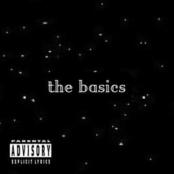 the basics (feat. Tha God Fahim & Dell Nellson)