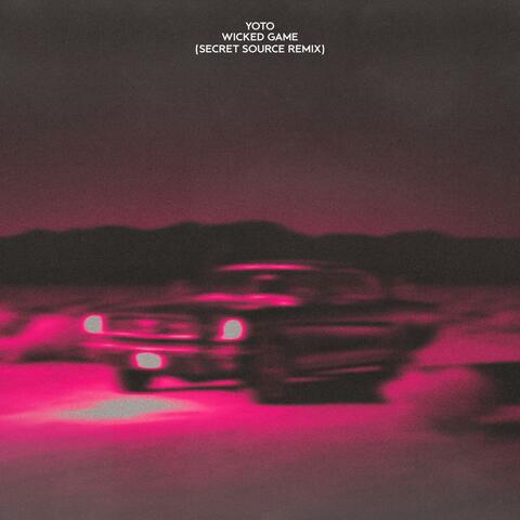 Wicked Game (Secret Source Remix)