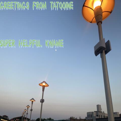 Greetings From Tatooine