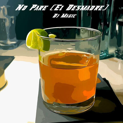 No Pare (El Desmadre)