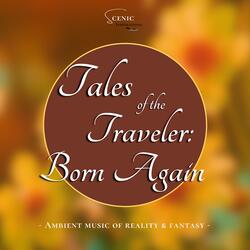 Tales of the Traveler: Born Again