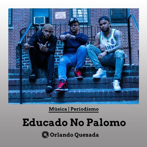 Educado No Palomo