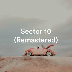 Sector 10 (Remastered)