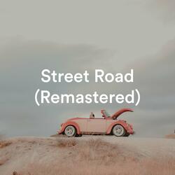 Street Road (Remastered)