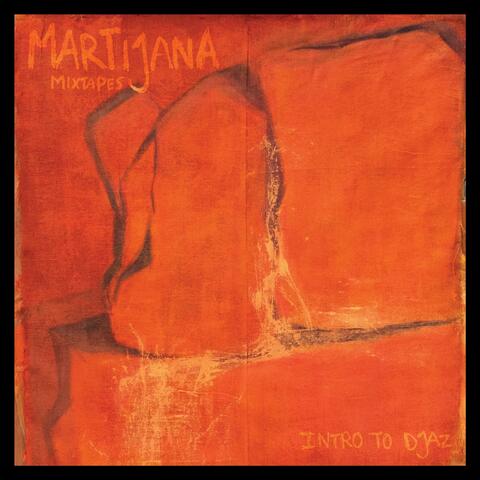 Martijana Mixtapes
