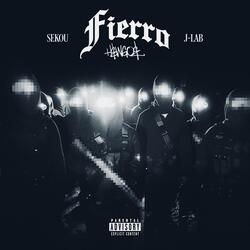 Fierro (feat. Sekou & J-Lab)