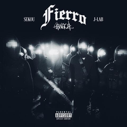 Fierro (feat. Sekou & J-Lab)