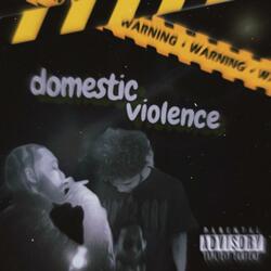 domestic violence (feat. Larvo)