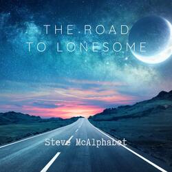 The Road To Lonesome (The Panama Sessions)