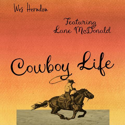 Cowboy Life (feat. Lane McDonald)