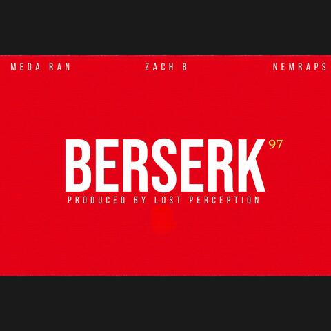 BERSERK 97 (feat. Lost Perception)