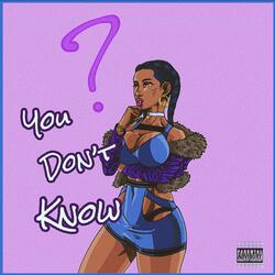 You Don't Know