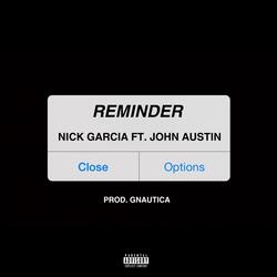 Reminder (feat. John Austin & Gnautica)