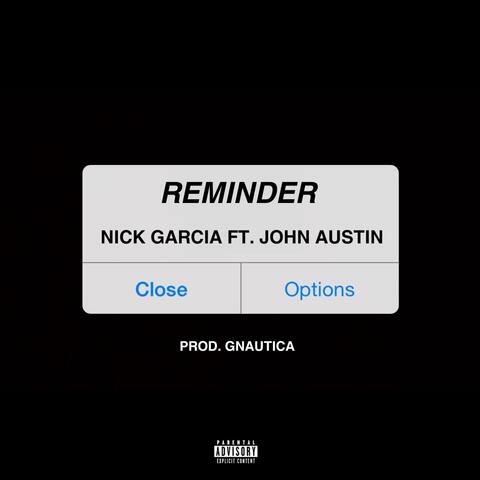 Reminder (feat. John Austin & Gnautica)