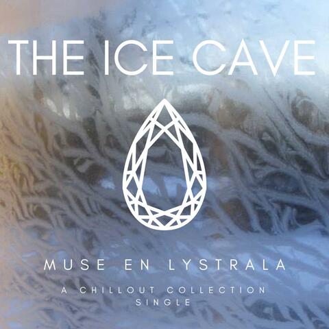 The Ice Cave (Single)