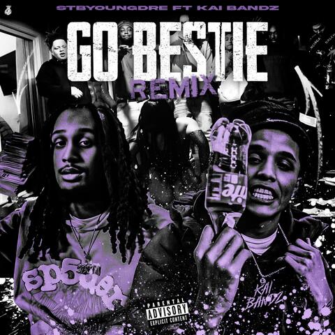 Go Bestie (feat. Kai Bandz) [Remix]