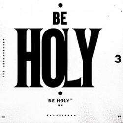 BE HOLY (feat. Avie)