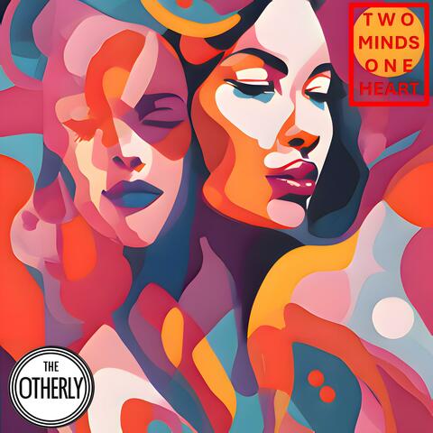 Two Minds One Heart