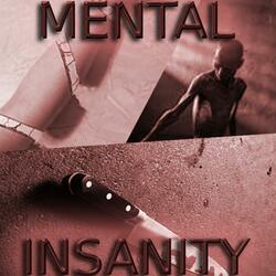 MENTAL INSANITY