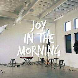Joy In The Morning