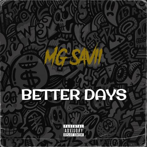 BETTER DAYS