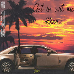 Get in wit me