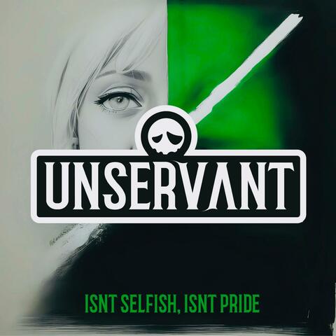 Isnt Selfish Isnt Pride
