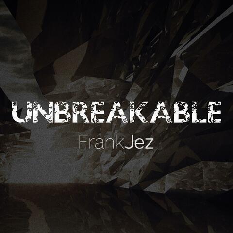 UNBREAKABLE (Radio Edit)