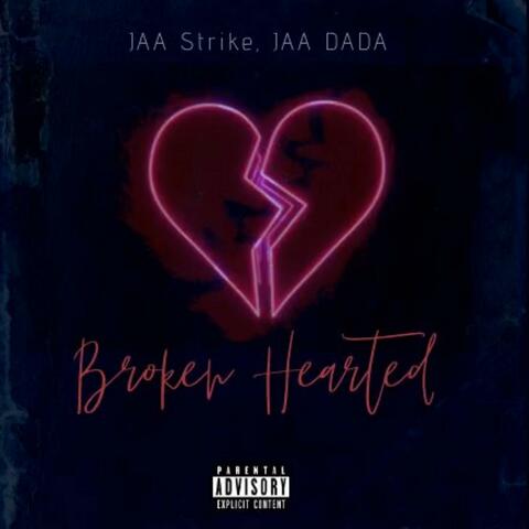 Broken Hearted (feat. JAA DADA)