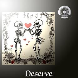 Deserve