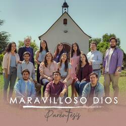 Maravilloso Dios (feat. Daniela Castillo & Ignacio Candia)