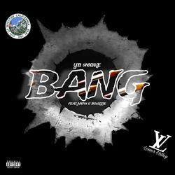 BANG (feat. Jvsph & Bouzzie)