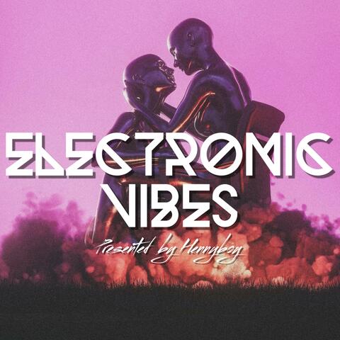 Electronic Vibes