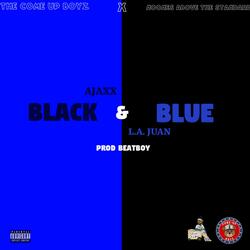 Black & Blue (feat. Ajaxx)