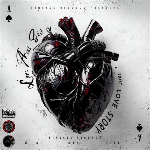 LOVE AIN’T SHIT (feat. DeeNell, Dazi & Q214)