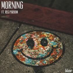 morning (feat. Reg Parham)