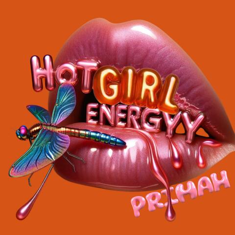 HOT GIRL ENERGY