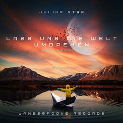 Lass uns die Welt umdrehen