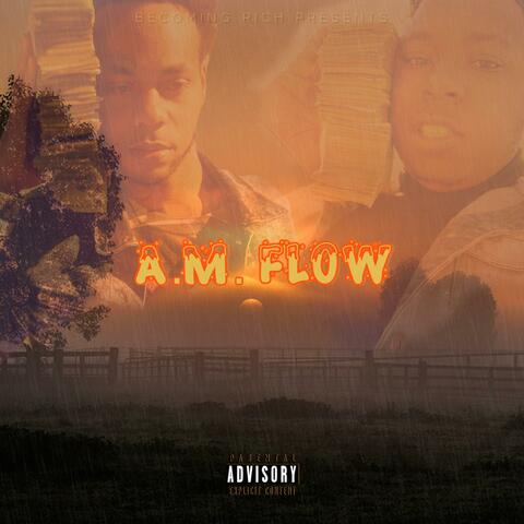 A.M. Flow