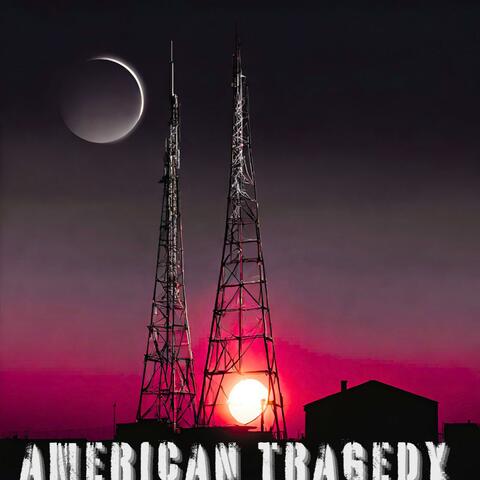 American Tragedy