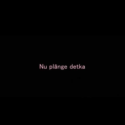 Nu plânge detka