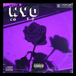 WYO (feat. T.O)