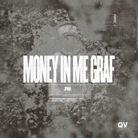 Money In Me Graf