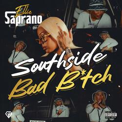 SouthSide Bad Bitch
