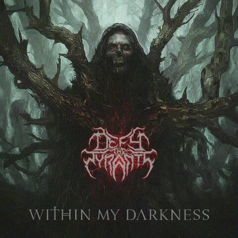 Within My Darkness