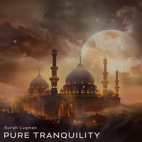 Surah Luqman (Tranquility)