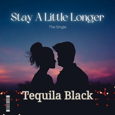 Stay A Little Longer
