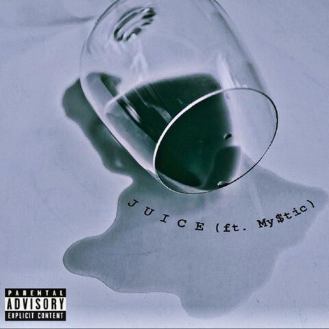 J U I C E (feat. My$tic)