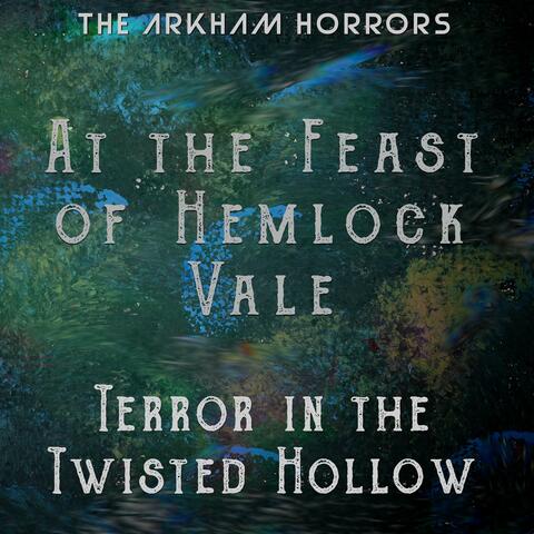 At the Feast of Hemlock: Terror in the Twisted Hollow (Original Soundtrack)