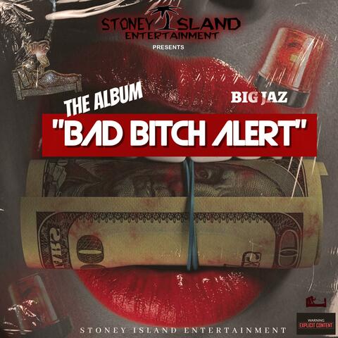 Bad Bitch Alert